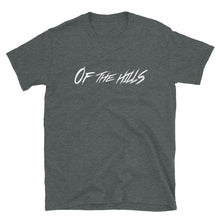 Load image into Gallery viewer, Of The Hills Unisex T-Shirt