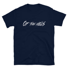 Load image into Gallery viewer, Of The Hills Unisex T-Shirt